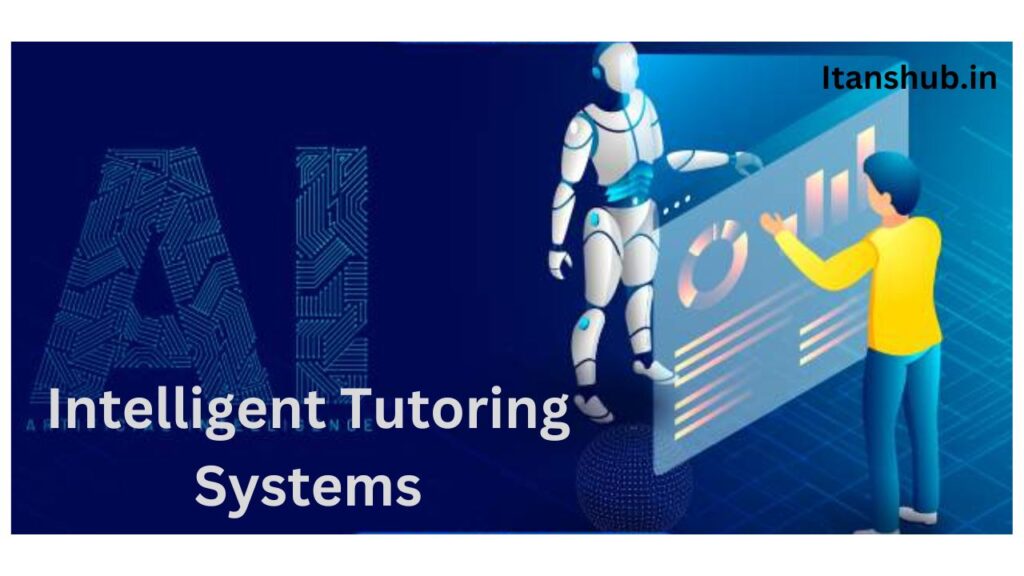 Intelligent Tutoring Systems