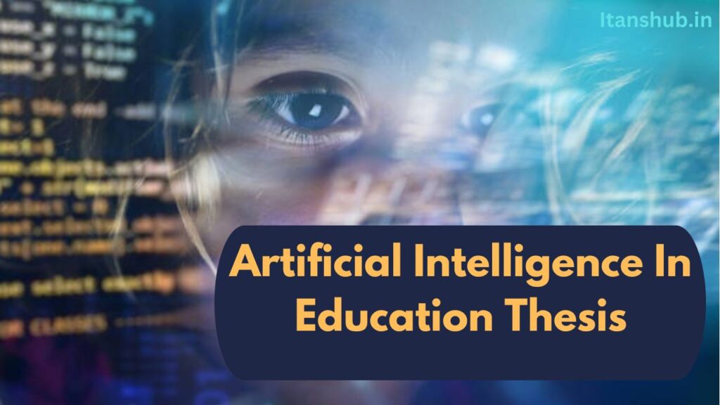 Artificial Intelligence In Education Thesis